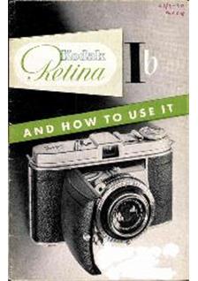 Kodak Retina 1 b manual. Camera Instructions.